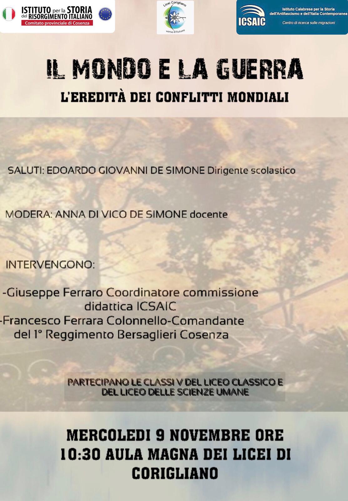 Il mondo e la guerra, l’eredità  dei conflitti mondiali. L’ICSAIC nei licei di Corigliano