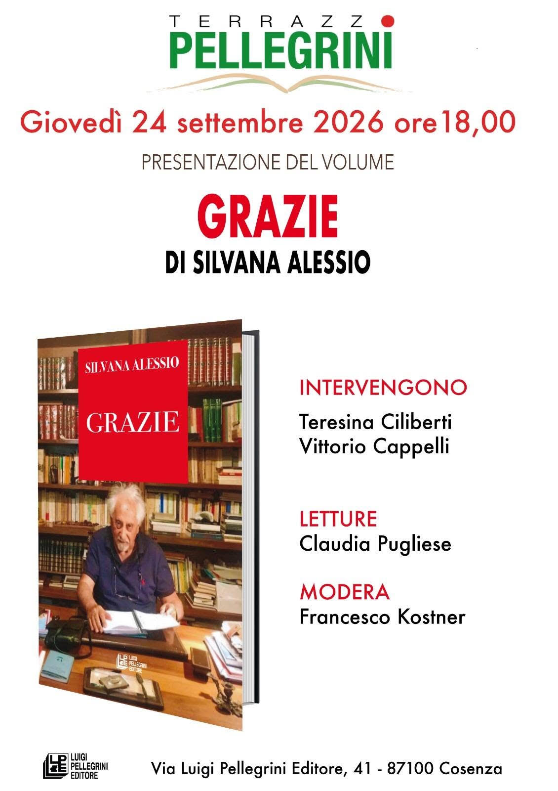 “Grazie” di Silvana Alessio. Presentazione a Cosenza, con Cappelli, del volume che ricorda Aldo Pugliese